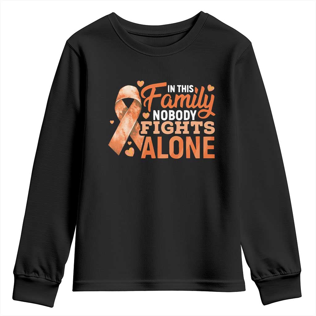 Multiple Sclerosis Awareness Youth Sweatshirt Orange Ribbon In This Family Nobody Fights Alone