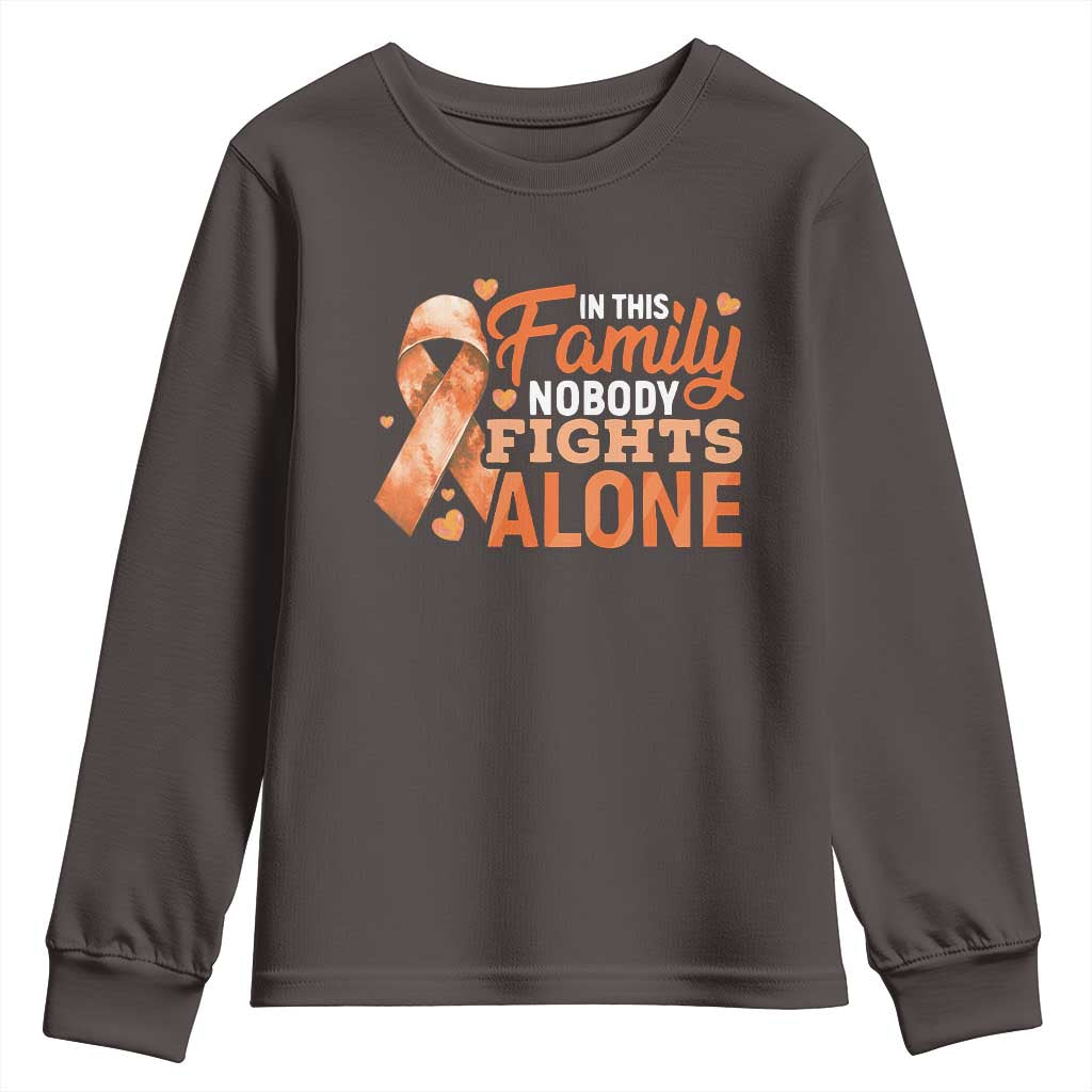 Multiple Sclerosis Awareness Youth Sweatshirt Orange Ribbon In This Family Nobody Fights Alone