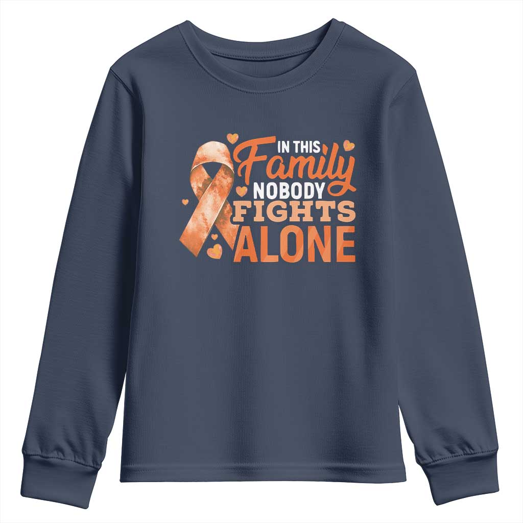 Multiple Sclerosis Awareness Youth Sweatshirt Orange Ribbon In This Family Nobody Fights Alone
