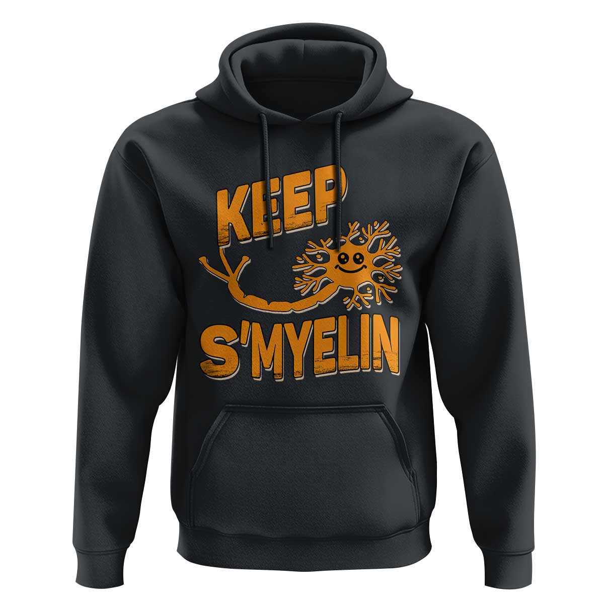 Multiple Sclerosis Awareness Hoodie Orange Ribbon Keep S'Myelin MS Warrior