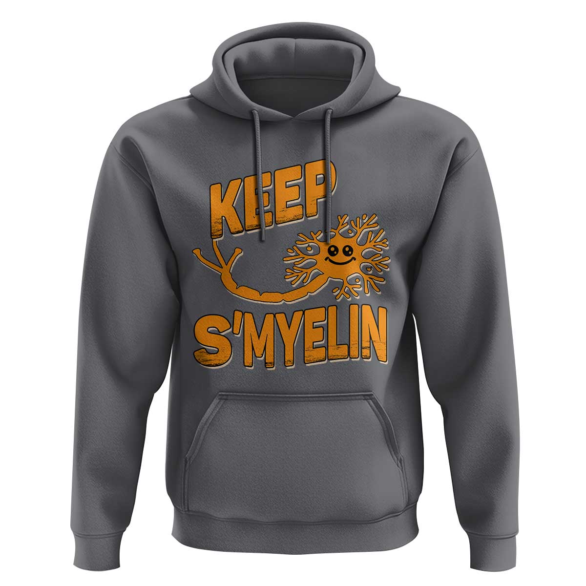 Multiple Sclerosis Awareness Hoodie Orange Ribbon Keep S'Myelin MS Warrior