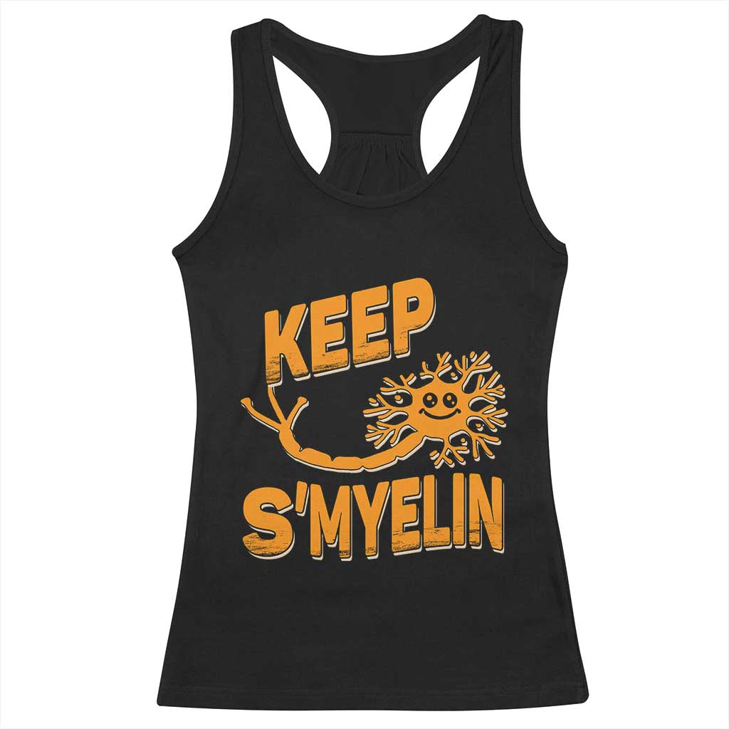 Multiple Sclerosis Awareness Racerback Tank Top Orange Ribbon Keep S'Myelin MS Warrior