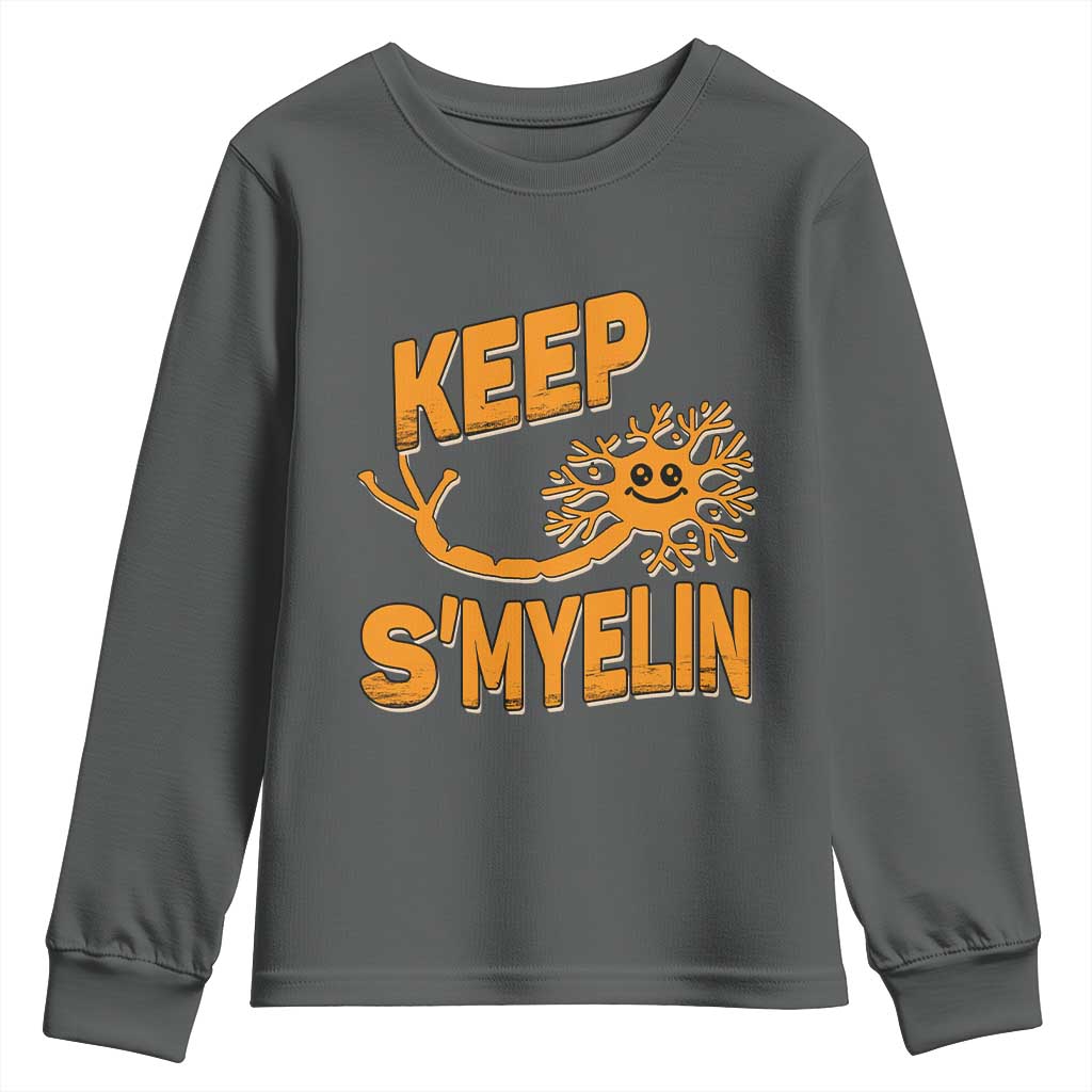Multiple Sclerosis Awareness Youth Sweatshirt Orange Ribbon Keep S'Myelin MS Warrior