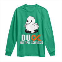 Duck Multiple Sclerosis Awareness Long Sleeve Shirt Orange Ribbon MS Support Squad