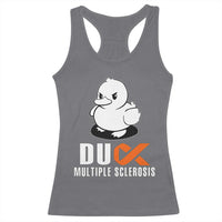 Duck Multiple Sclerosis Awareness Racerback Tank Top Orange Ribbon MS Support Squad