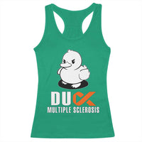 Duck Multiple Sclerosis Awareness Racerback Tank Top Orange Ribbon MS Support Squad