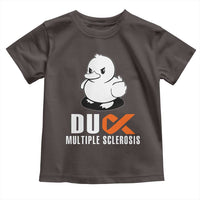 Duck Multiple Sclerosis Awareness Toddler T Shirt Orange Ribbon MS Support Squad