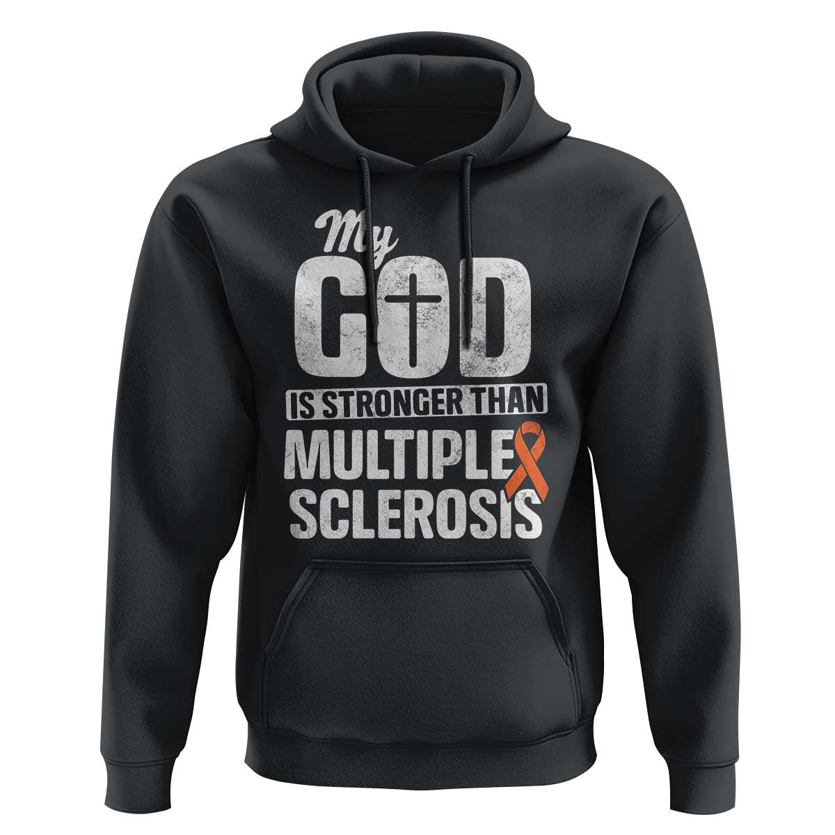 God Stronger Multiple Sclerosis Awareness Hoodie Orange Ribbon MS Support Squad