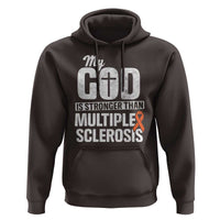 God Stronger Multiple Sclerosis Awareness Hoodie Orange Ribbon MS Support Squad