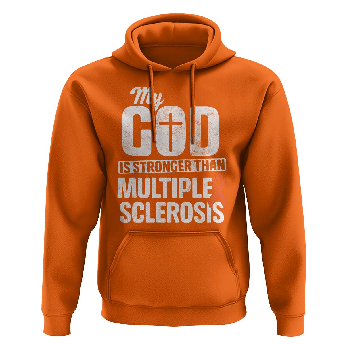God Stronger Multiple Sclerosis Awareness Hoodie Orange Ribbon MS Support Squad