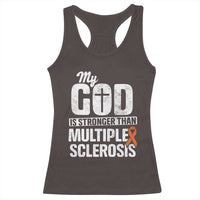 God Stronger Multiple Sclerosis Awareness Racerback Tank Top Orange Ribbon MS Support Squad