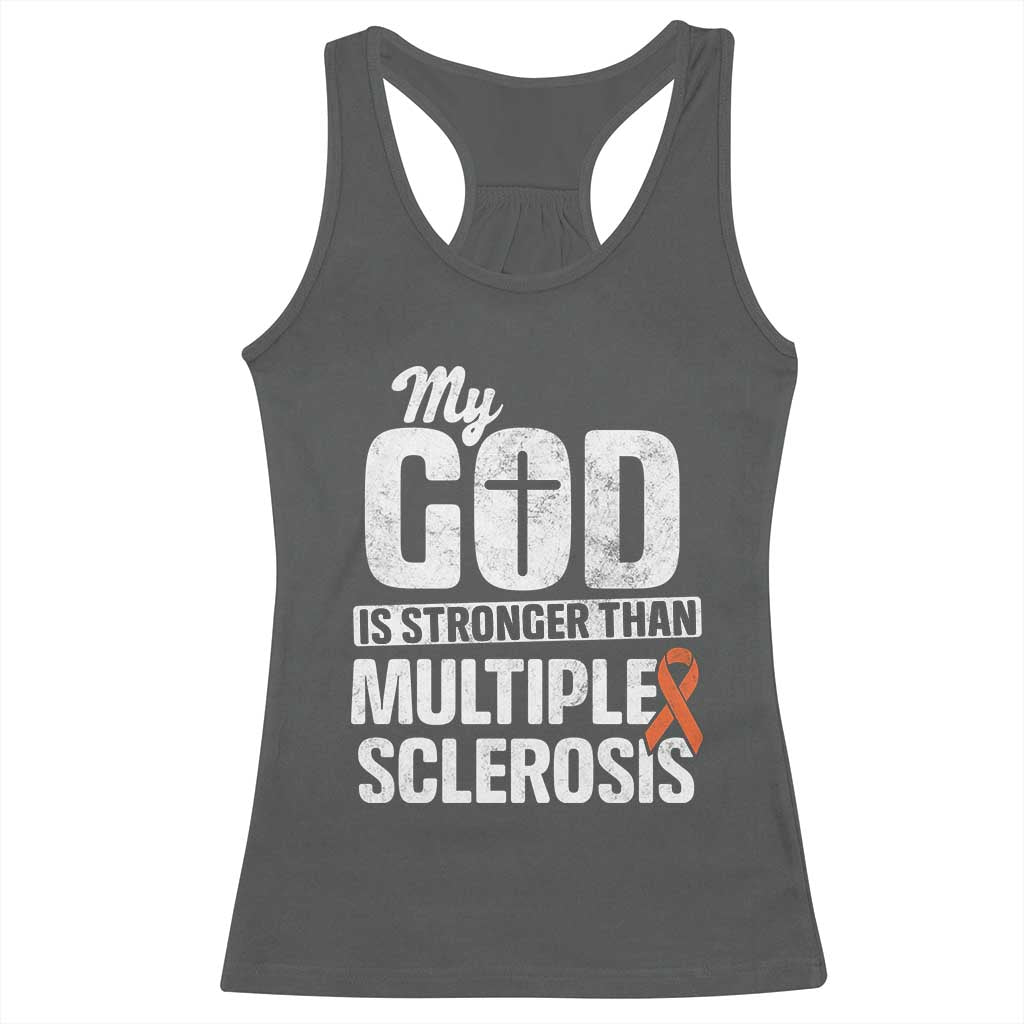 God Stronger Multiple Sclerosis Awareness Racerback Tank Top Orange Ribbon MS Support Squad