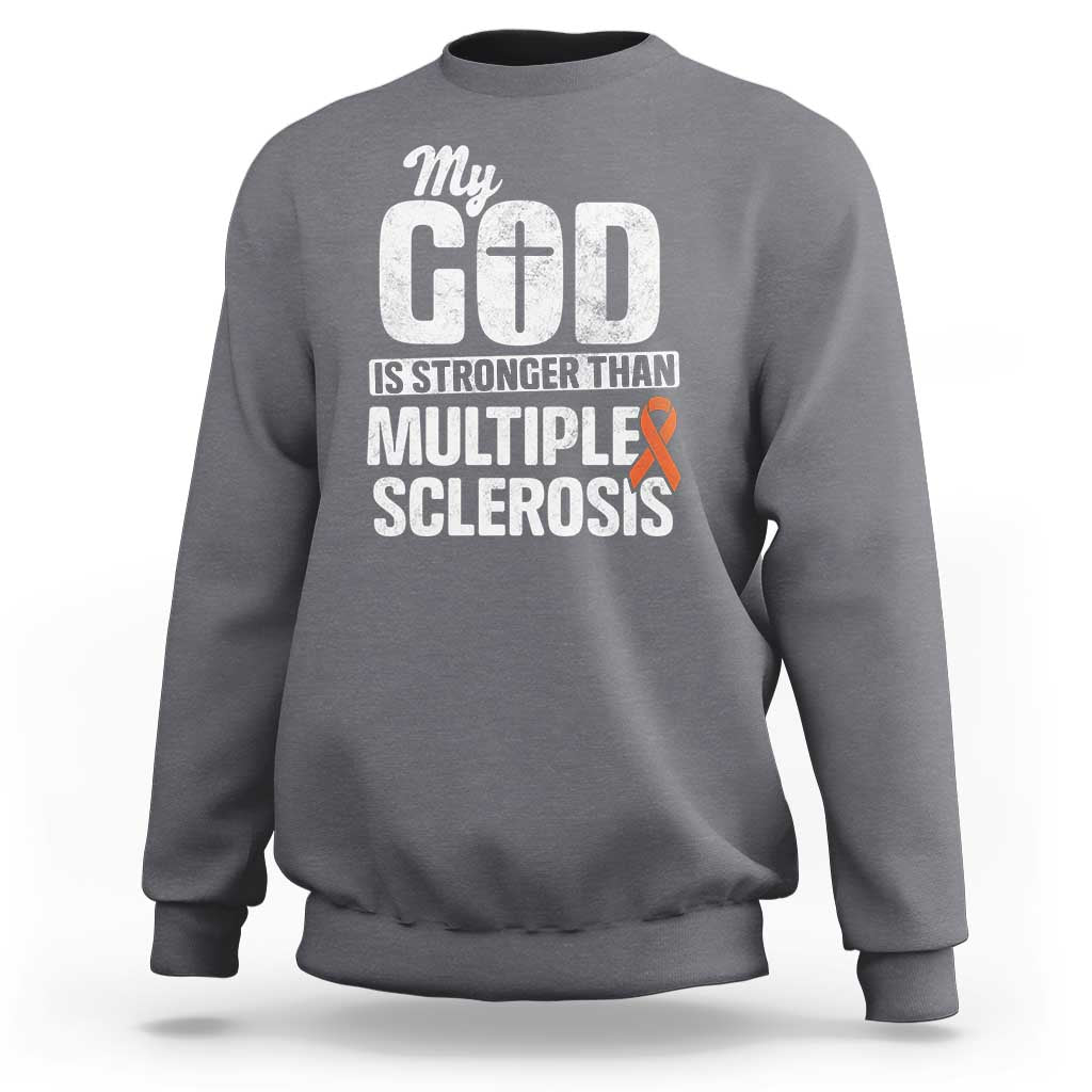 God Stronger Multiple Sclerosis Awareness Sweatshirt Orange Ribbon MS Support Squad
