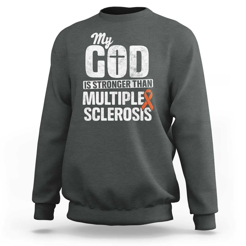 God Stronger Multiple Sclerosis Awareness Sweatshirt Orange Ribbon MS Support Squad