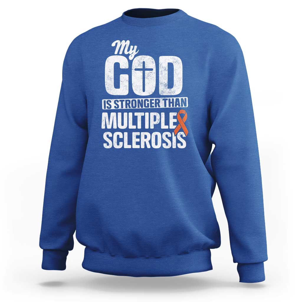 God Stronger Multiple Sclerosis Awareness Sweatshirt Orange Ribbon MS Support Squad