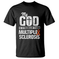 God Stronger Multiple Sclerosis Awareness T Shirt Orange Ribbon MS Support Squad