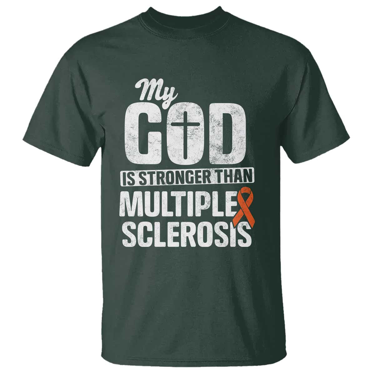 God Stronger Multiple Sclerosis Awareness T Shirt Orange Ribbon MS Support Squad