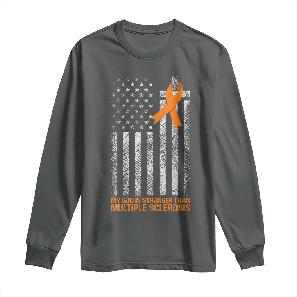 God Stronger Multiple Sclerosis Awareness Long Sleeve Shirt Orange Ribbon Christian US USA Flag American Christ Cross