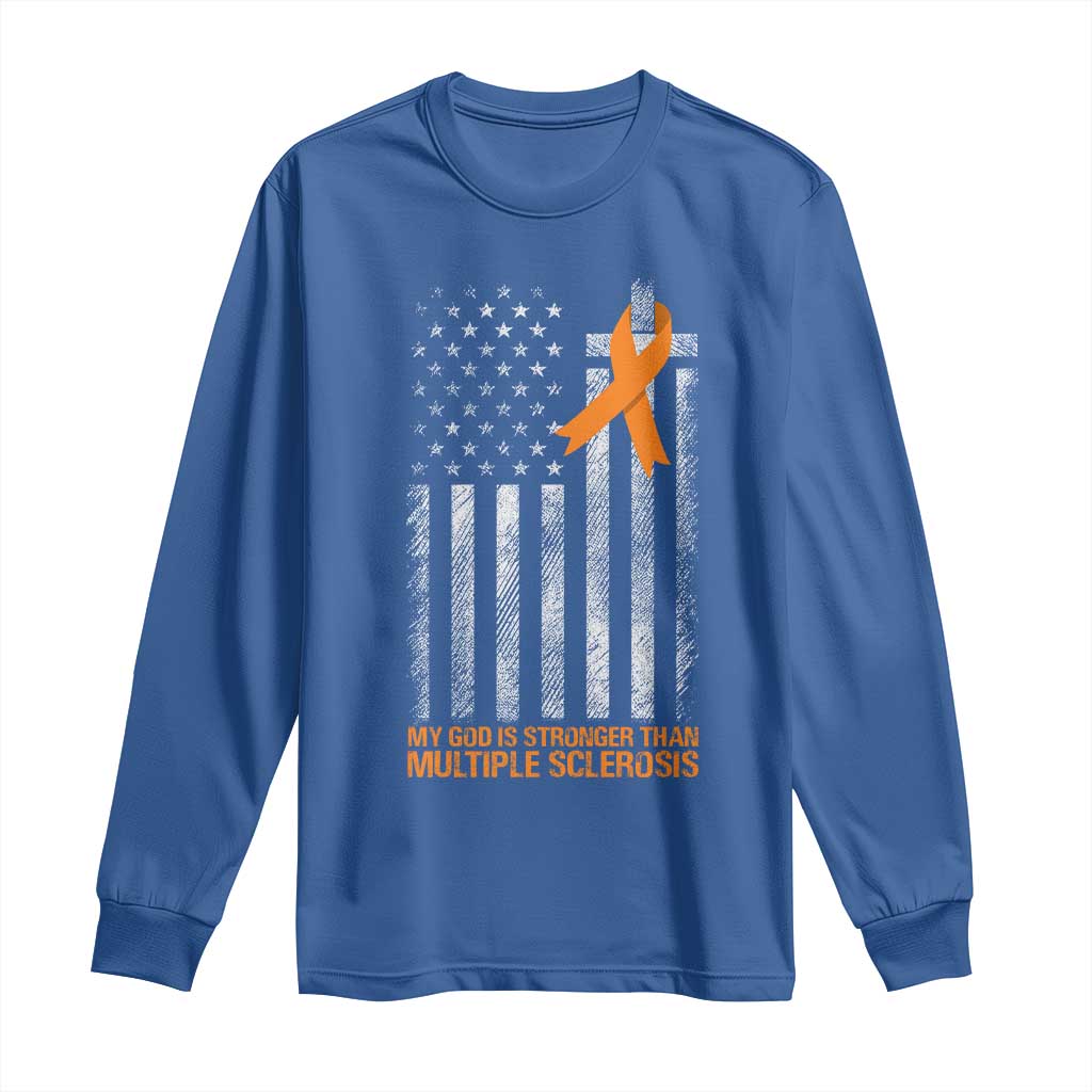 God Stronger Multiple Sclerosis Awareness Long Sleeve Shirt Orange Ribbon Christian US USA Flag American Christ Cross