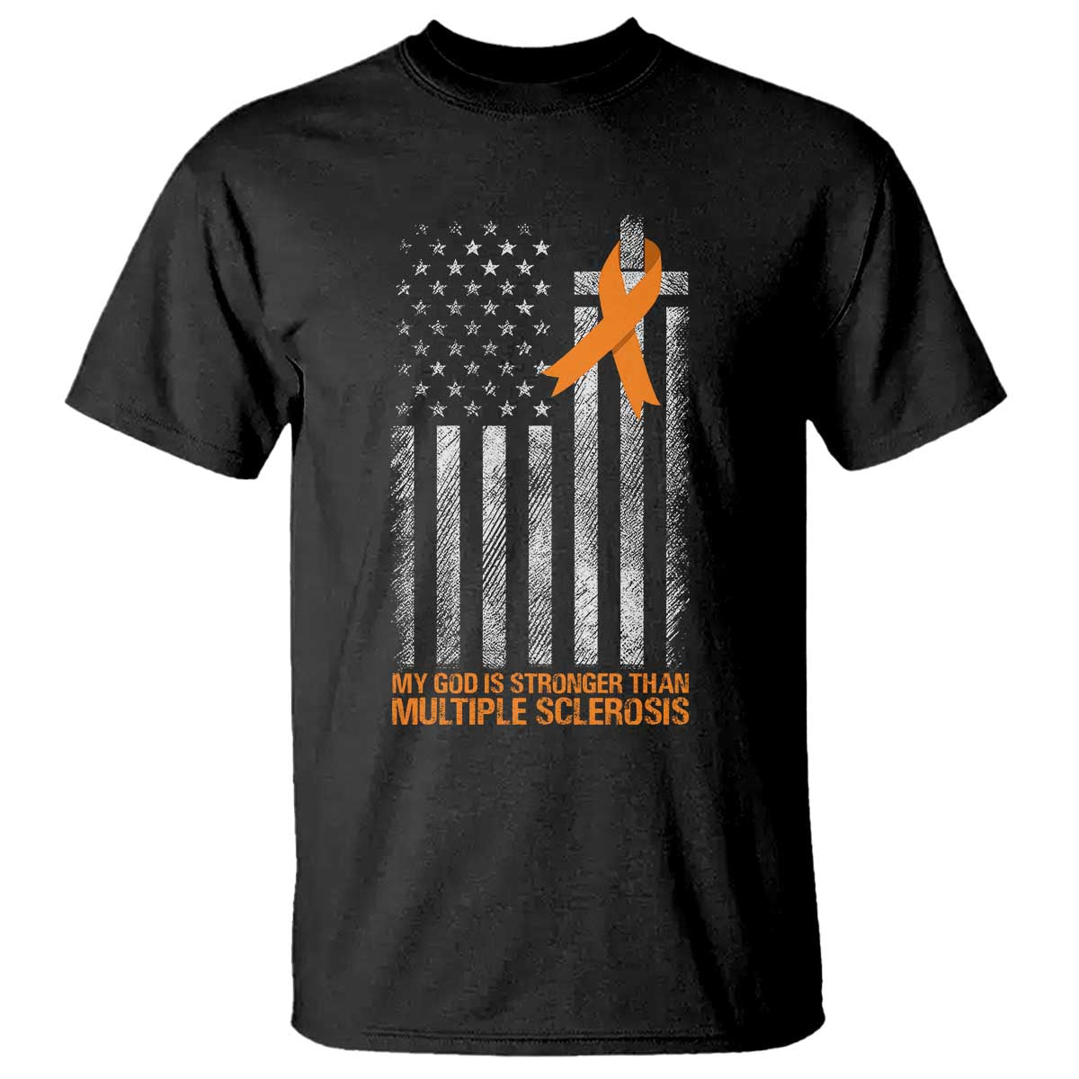 God Stronger Multiple Sclerosis Awareness T Shirt Orange Ribbon Christian US USA Flag American Christ Cross