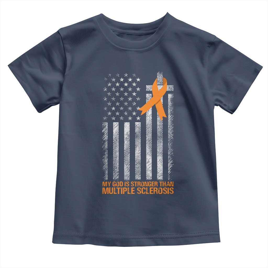 God Stronger Multiple Sclerosis Awareness Toddler T Shirt Orange Ribbon Christian US USA Flag American Christ Cross