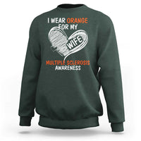 Multiple Sclerosis Awareness Sweatshirt Orange Ribbon I Wear Orange For My Wife
