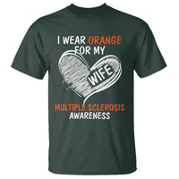 Multiple Sclerosis Awareness T Shirt Orange Ribbon I Wear Orange For My Wife