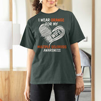 Multiple Sclerosis Awareness T Shirt For Women Orange Ribbon I Wear Orange For My Wife