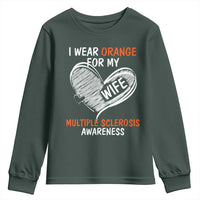 Multiple Sclerosis Awareness Youth Sweatshirt Orange Ribbon I Wear Orange For My Wife
