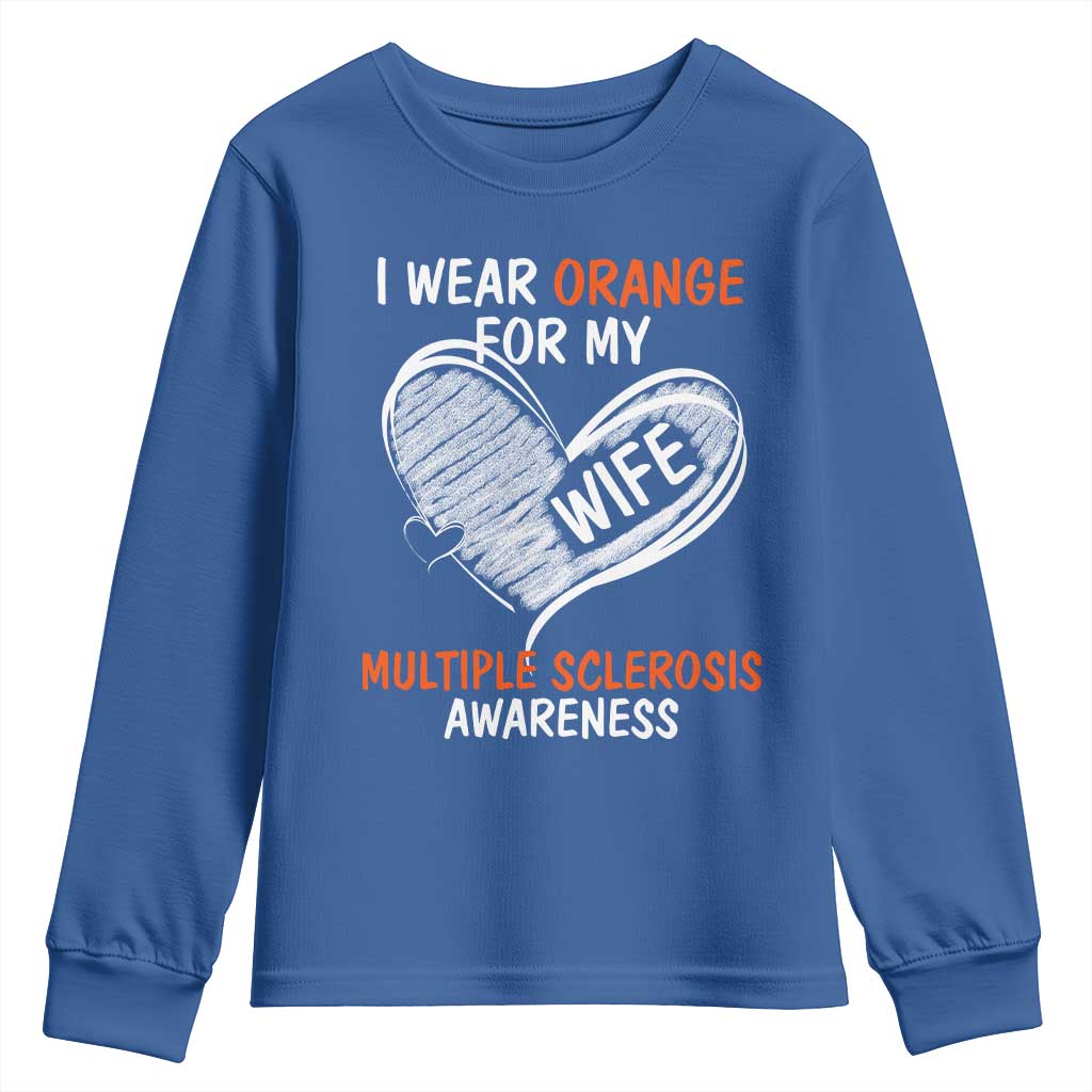 Multiple Sclerosis Awareness Youth Sweatshirt Orange Ribbon I Wear Orange For My Wife