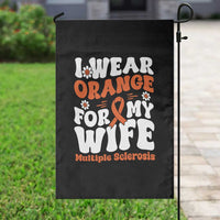 Multiple Sclerosis Awareness Garden Flag Orange Ribbon I Wear Orange For My Wife Fight MS - Wonder Print Shop