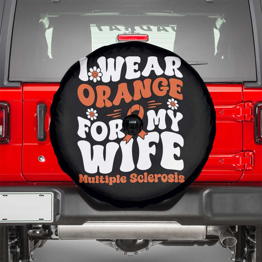 Multiple Sclerosis Awareness Spare Tire Cover Orange Ribbon I Wear Orange For My Wife Fight MS