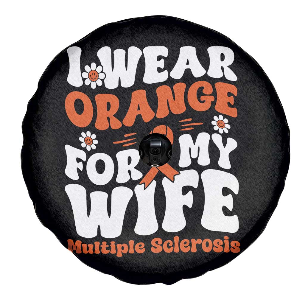Multiple Sclerosis Awareness Spare Tire Cover Orange Ribbon I Wear Orange For My Wife Fight MS