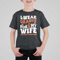 Multiple Sclerosis Awareness T Shirt For Kid Orange Ribbon I Wear Orange For My Wife Fight MS