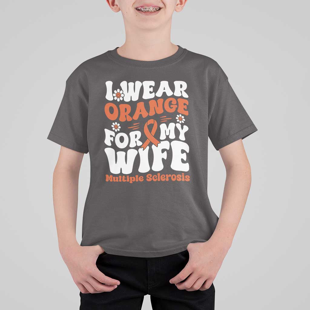 Multiple Sclerosis Awareness T Shirt For Kid Orange Ribbon I Wear Orange For My Wife Fight MS