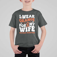 Multiple Sclerosis Awareness T Shirt For Kid Orange Ribbon I Wear Orange For My Wife Fight MS