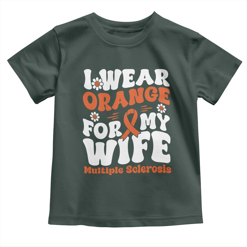 Multiple Sclerosis Awareness Toddler T Shirt Orange Ribbon I Wear Orange For My Wife Fight MS