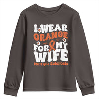 Multiple Sclerosis Awareness Youth Sweatshirt Orange Ribbon I Wear Orange For My Wife Fight MS