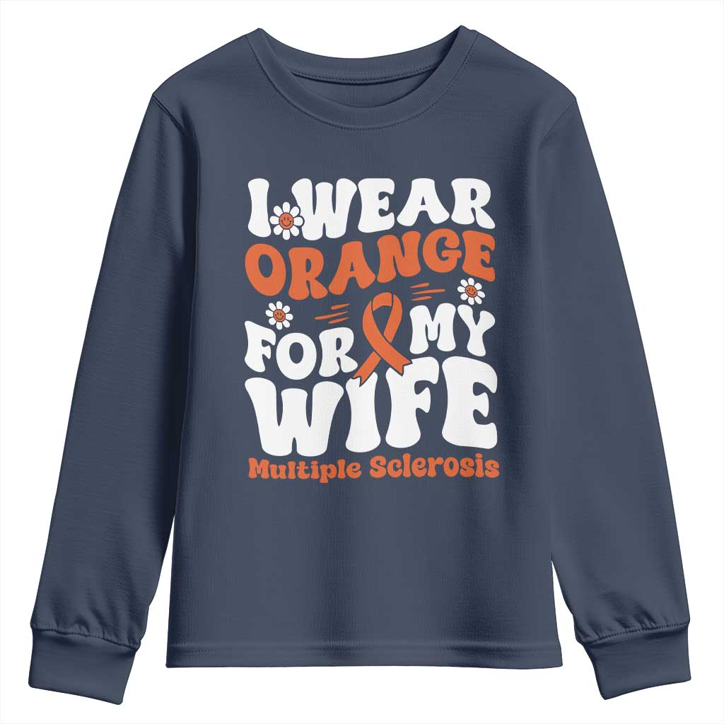 Multiple Sclerosis Awareness Youth Sweatshirt Orange Ribbon I Wear Orange For My Wife Fight MS