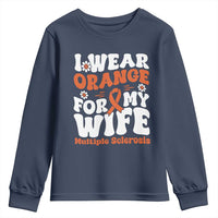 Multiple Sclerosis Awareness Youth Sweatshirt Orange Ribbon I Wear Orange For My Wife Fight MS