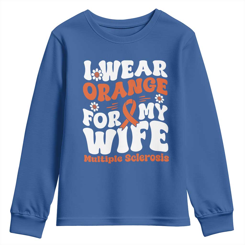 Multiple Sclerosis Awareness Youth Sweatshirt Orange Ribbon I Wear Orange For My Wife Fight MS