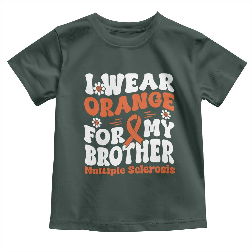 Multiple Sclerosis Awareness Toddler T Shirt Orange Ribbon I Wear Orange For My Brother Fight MS