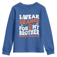 Multiple Sclerosis Awareness Youth Sweatshirt Orange Ribbon I Wear Orange For My Brother Fight MS