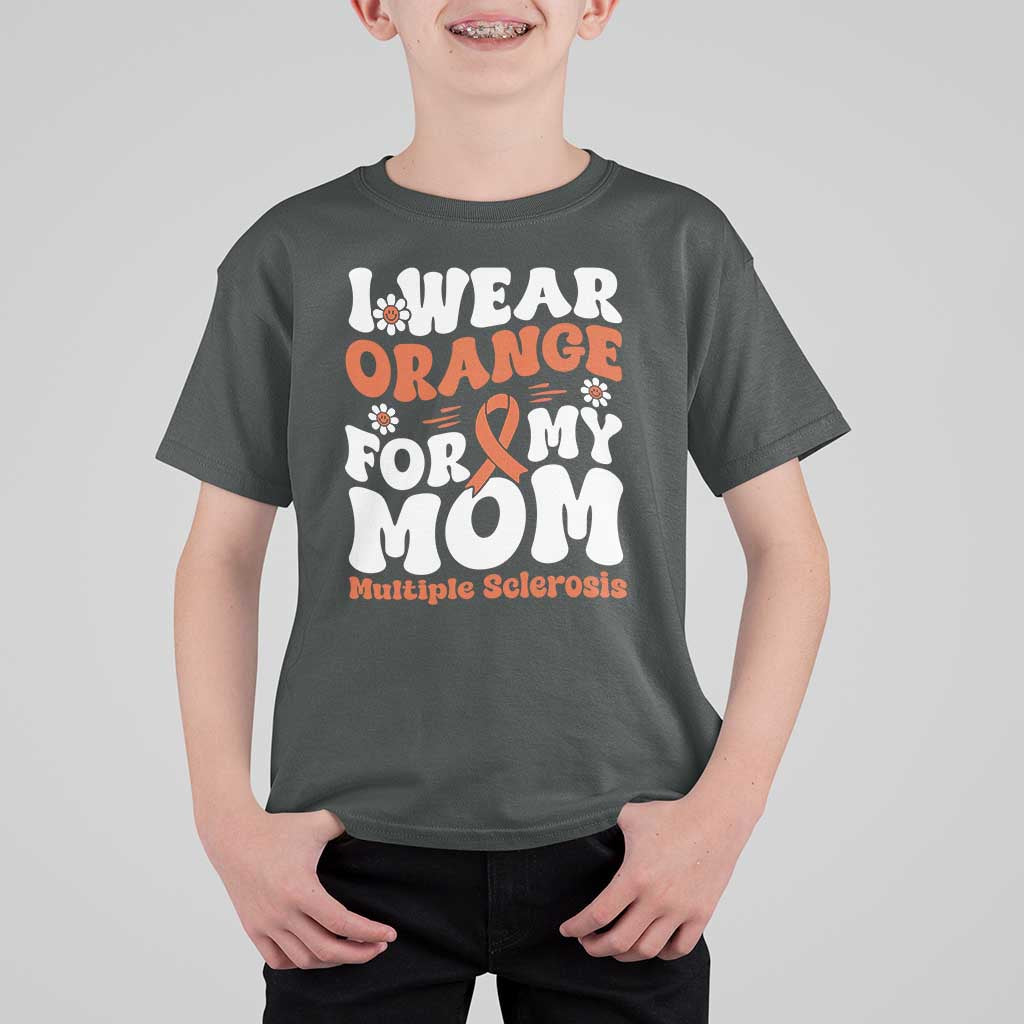 Multiple Sclerosis Awareness T Shirt For Kid Orange Ribbon I Wear Orange For My Mom Fight MS