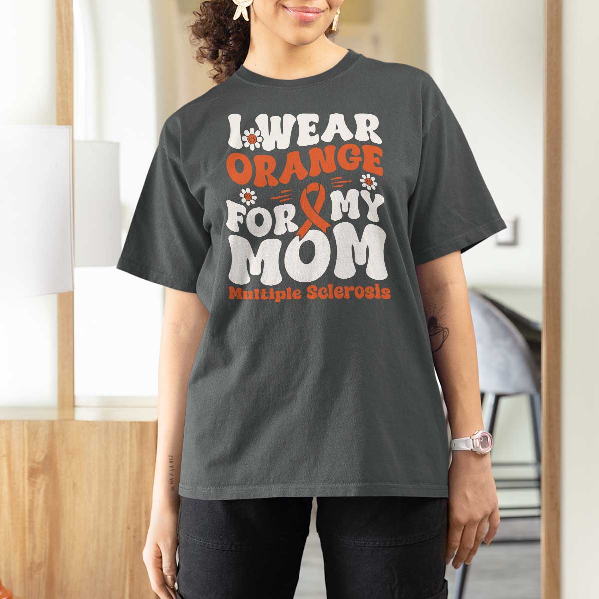 Multiple Sclerosis Awareness T Shirt For Women Orange Ribbon I Wear Orange For My Mom Fight MS