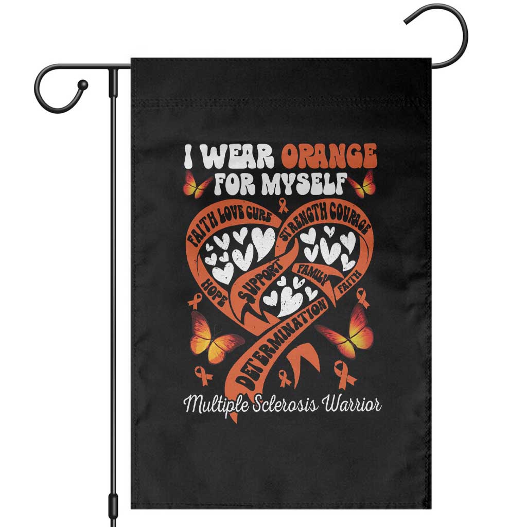 Multiple Sclerosis Awareness Garden Flag I Wear Orange For Myself MS Warrior - Wonder Print Shop