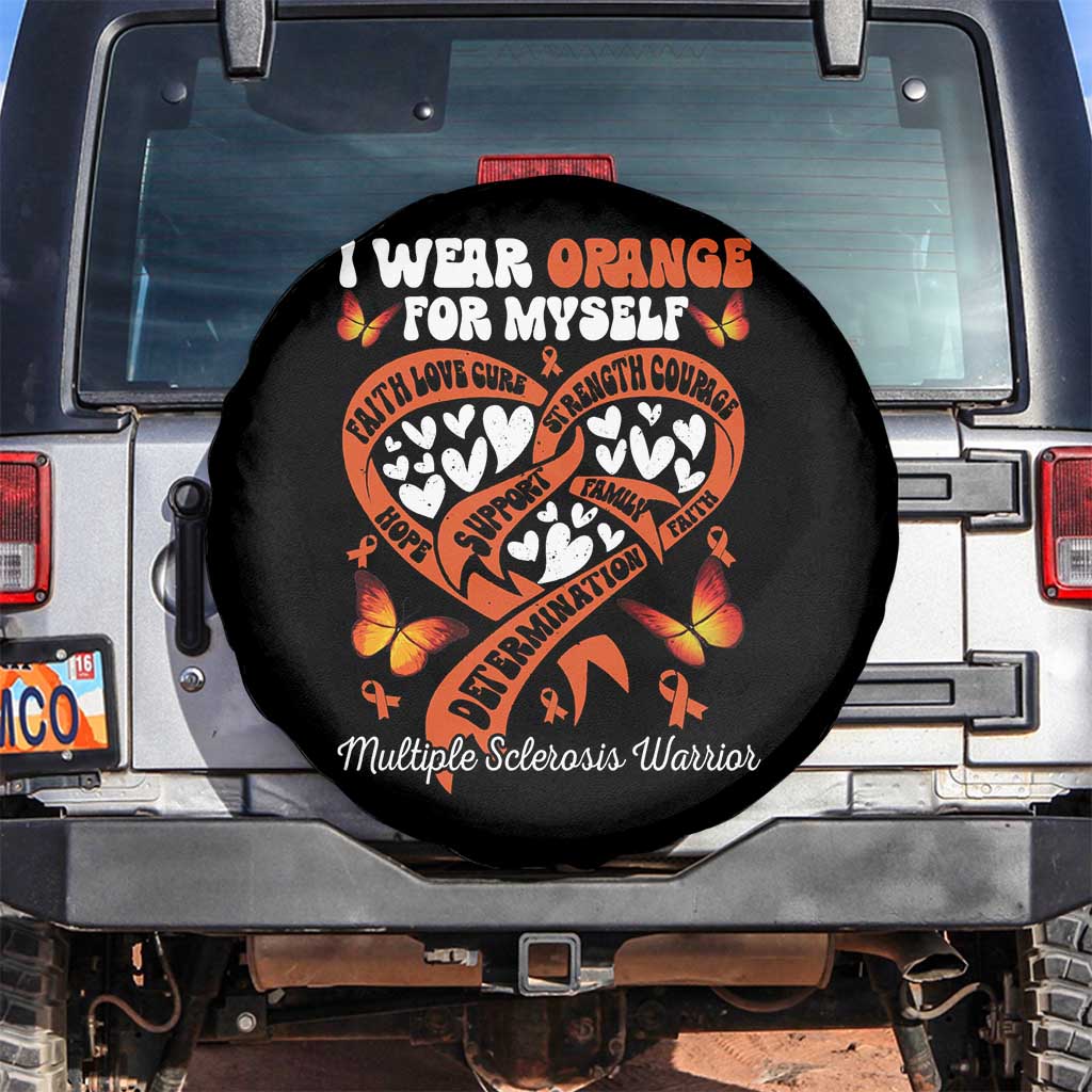 Multiple Sclerosis Awareness Spare Tire Cover I Wear Orange For Myself MS Warrior