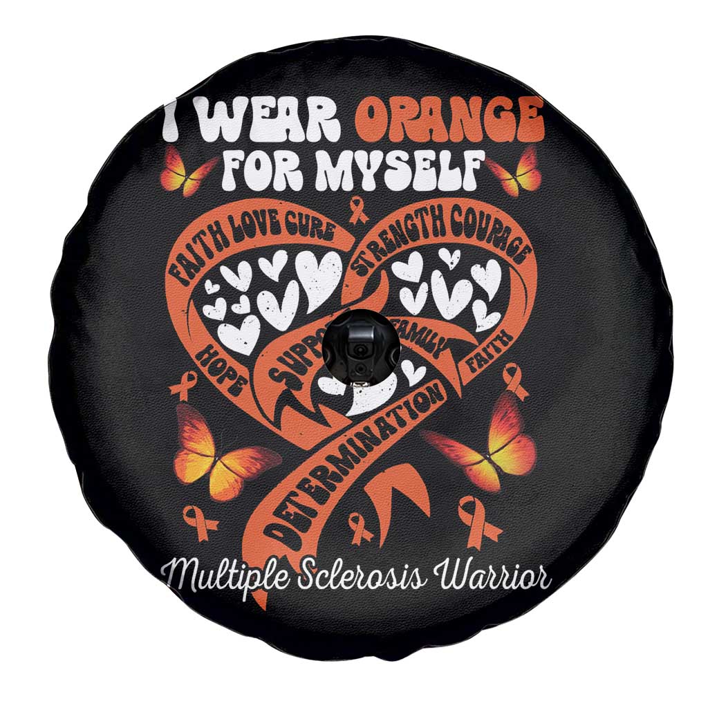 Multiple Sclerosis Awareness Spare Tire Cover I Wear Orange For Myself MS Warrior