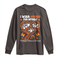 Multiple Sclerosis Awareness Long Sleeve Shirt I Wear Orange For Myself MS Warrior