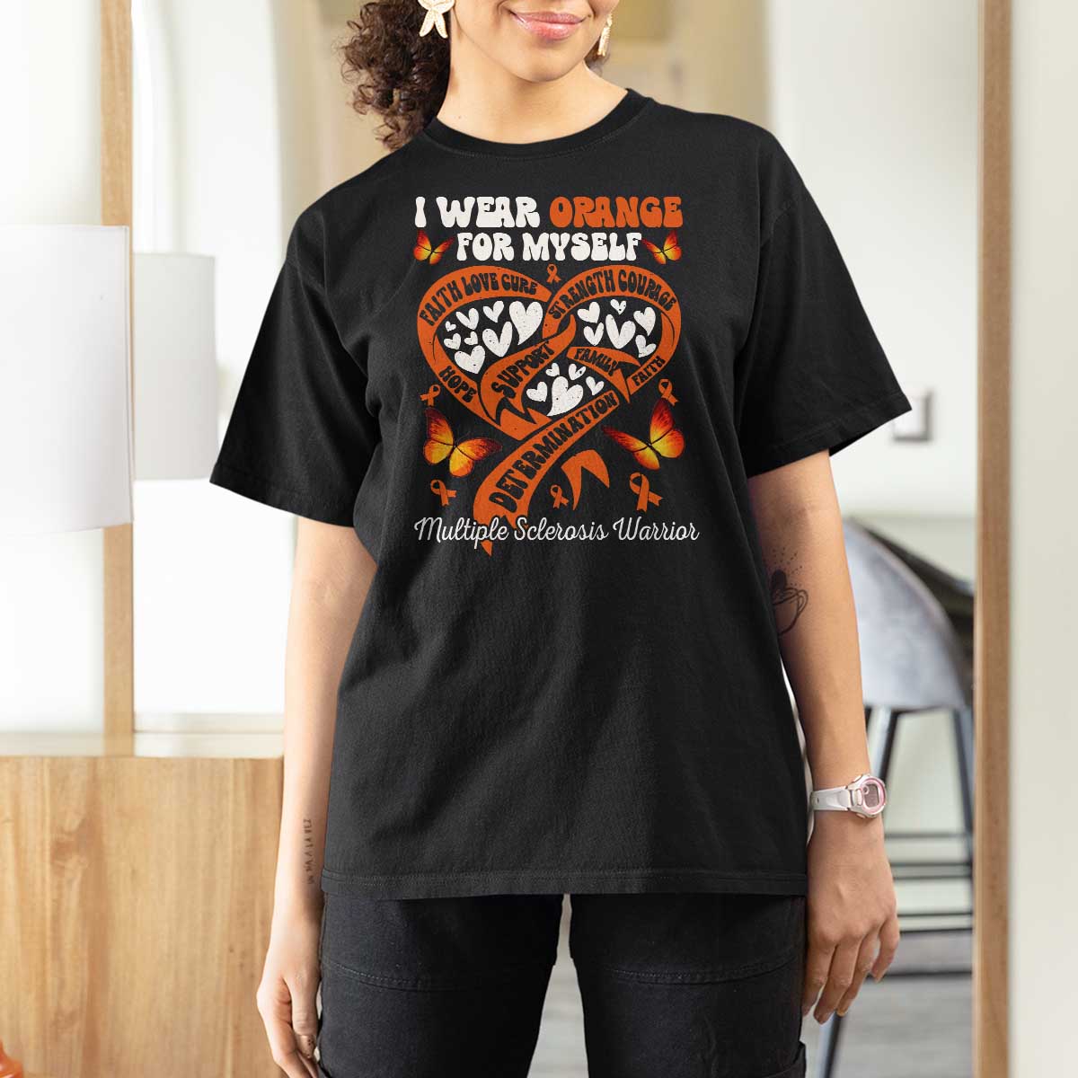 Multiple Sclerosis Awareness T Shirt For Women I Wear Orange For Myself MS Warrior